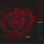 Wrong Abt U (Remix)