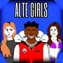 Alte Girls (Explicit)