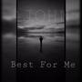 Best For Me (Explicit)