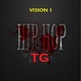 Hip Hop TG Vision 1