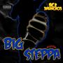 Big Steppa (Explicit)