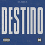 Destino (Explicit)