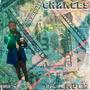 Chances (Explicit)