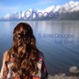 I Choose (feat. Evan)