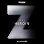 Heroin (Club Mix)