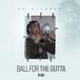 Ball for the gutta (Explicit)