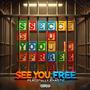 See You Free (Explicit)