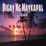 Bigay Ka Ng Maykapal (Rap Version)