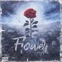 Flowers (Explicit)