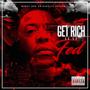 Get Rich or Go Fed (Explicit)