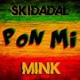 Pon Mi (feat. Mink)