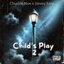 Child's Play 2 (feat. Jimmy Kent) [Explicit]