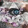 EL CAPRICHO (Explicit)