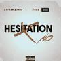 No Hesitation (feat. Fonz NSGB)