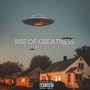 RISE OF GREATNESS (Explicit)