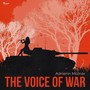 The Voice of War