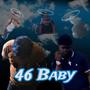 46 BABY (Explicit)