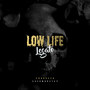 Low Life