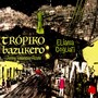 Trópico Bazukero (feat. Jenny Valencia Alzate)