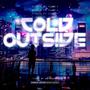 Cold Outside (feat. Flame O) [Explicit]