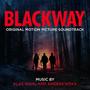 Blackway (Original Motion Picture Soundtrack)