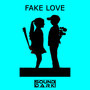 Fake Love