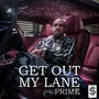Get Out My Lane (Explicit)