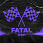 Fatal