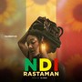 Ndi Rastaman (Explicit)