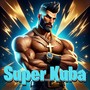 Super Kuba (Explicit)