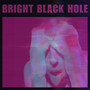 Bright Black Hole