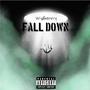 Fall Down (Explicit)