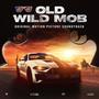 Old Wild Mob (Original Motion Picture Soundtrack)