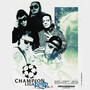 Champion Liga, Vol. 2 (Explicit)