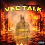 Vee Talk (Explicit)