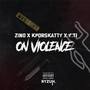 On Violence (feat Zino & Y.T1) (Explicit)