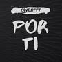 Por Ti (Explicit)