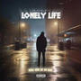 Lonely Life (Explicit)