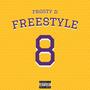 8 Freestyle (Explicit)