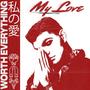 My Love (Explicit)