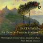 STANFORD, C.V.: Partsongs (Birmingham Conservatoire Chamber Choir, Spicer)