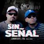 Sin Señal (feat. Ital de (Polo A Tierra)) [Explicit]