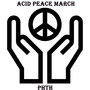 Acid Peace March