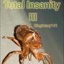 Total Insanity III (Explicit)