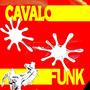 CAVALO FUNK