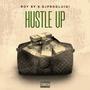 Hustle Up (Explicit)