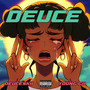 Deuce (Explicit)