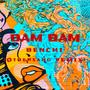 Bam Bam (Explicit)