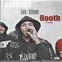 Feelings In The Booth (Explicit)