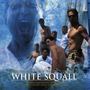White Squall (Soundtrack)